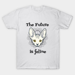 The Future Is Feline T-Shirt T-Shirt